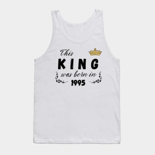 King born in 1995 Tank Top